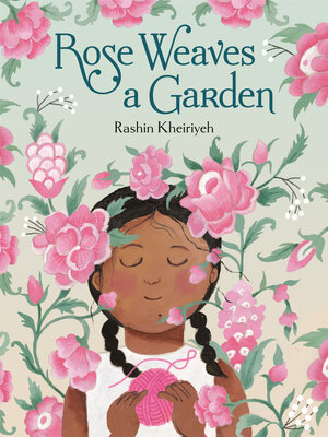 cover image of Rose Weaves a Garden
